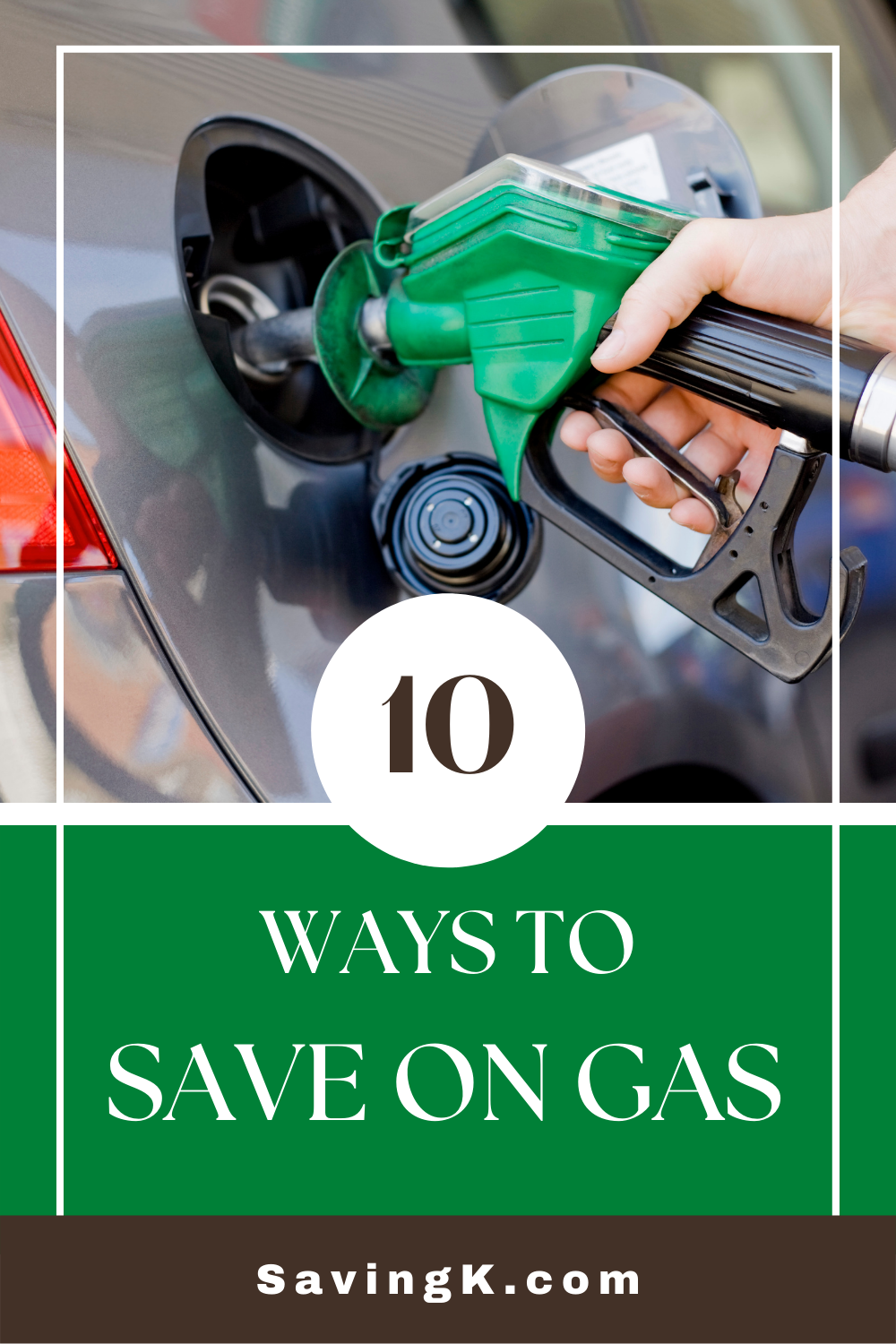 10 Tips For Saving Money At The Gas Pump
