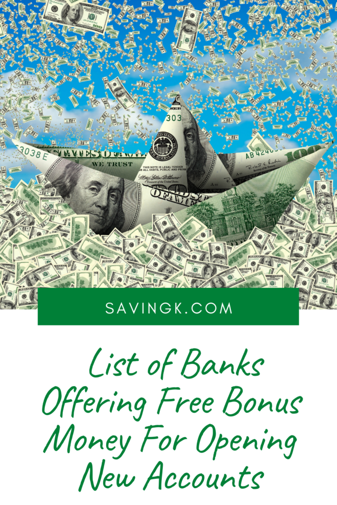 List of Banks Offering Free Bonus Money For Opening Accounts - SavingK