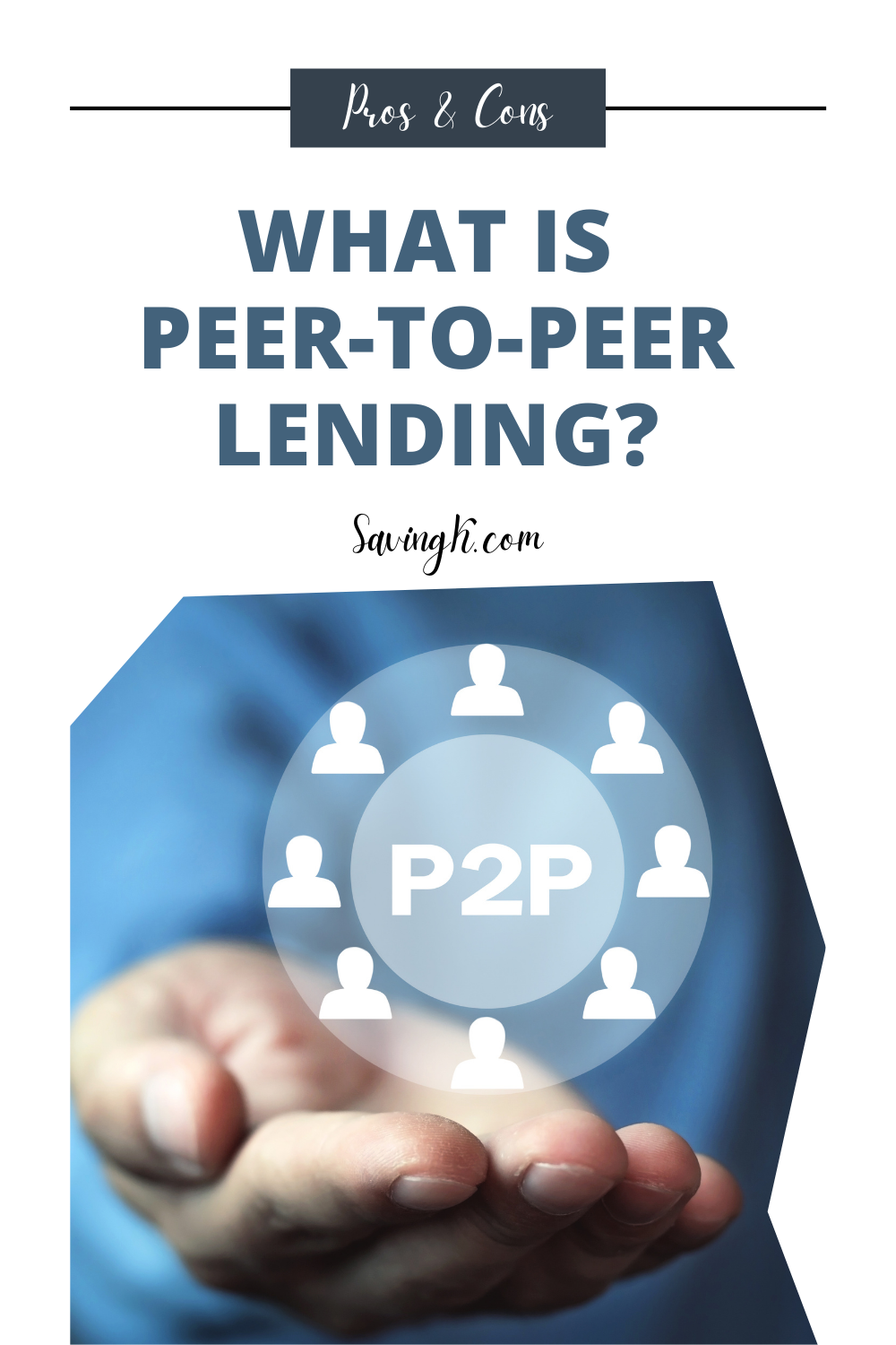 What Is Peer-To-Peer Lending