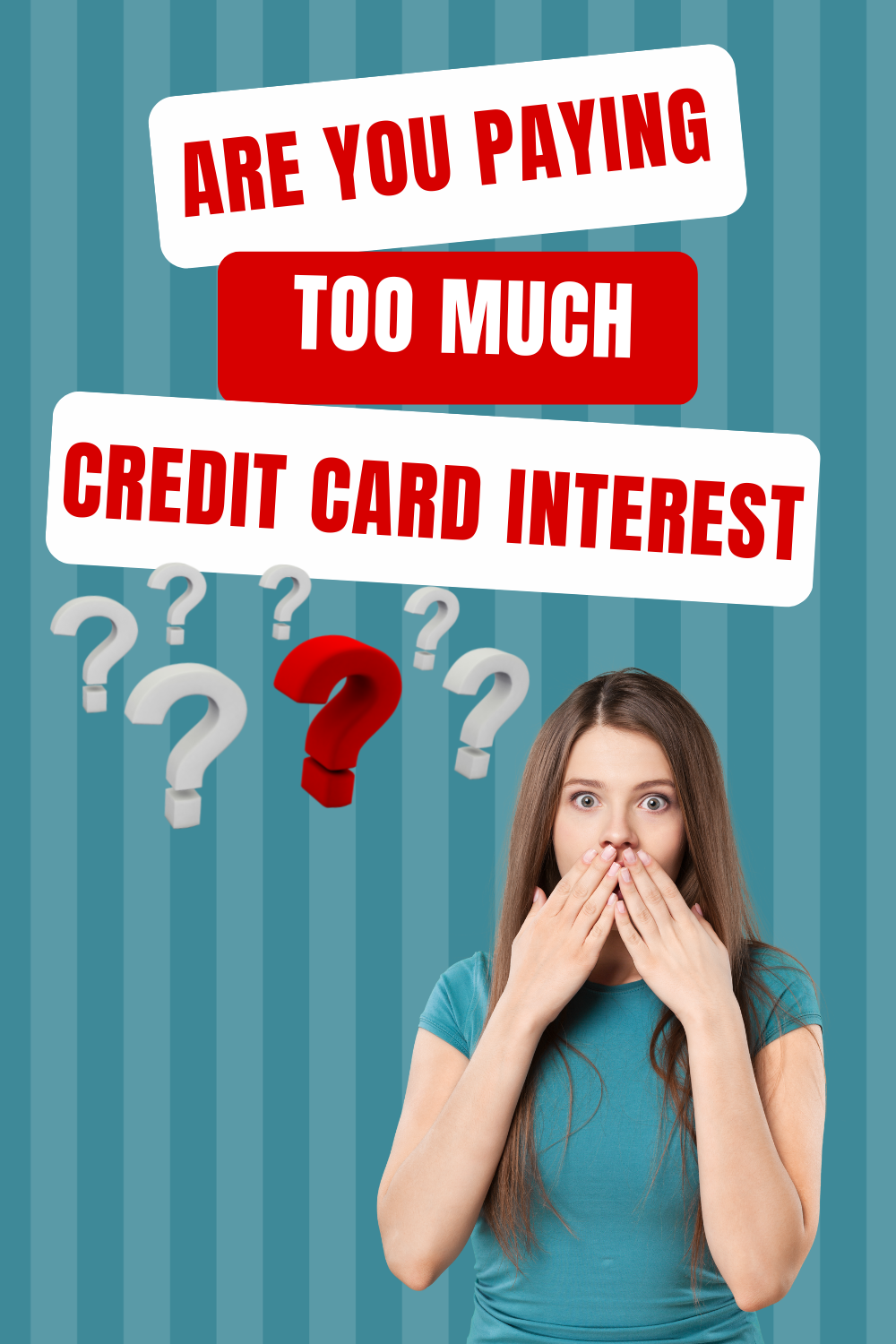 Are You Paying Too Much Credit Card Interest