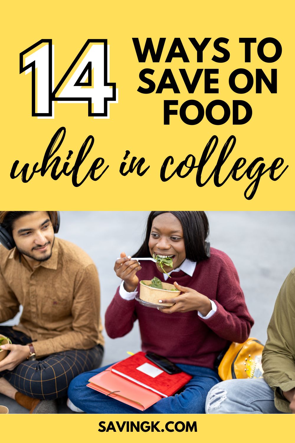 Group of college students sitting outside, eating affordable meals and smiling, with text overlay reading “14 Ways to Save on Food While in College.”