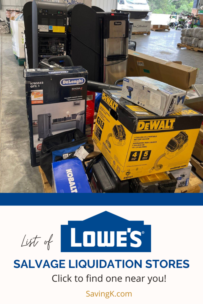 List Of Lowe's Salvage Liquidation Stores Near Me - SavingK