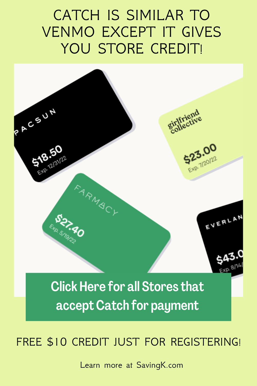 Click Here for all Stores that accept Catch for payment