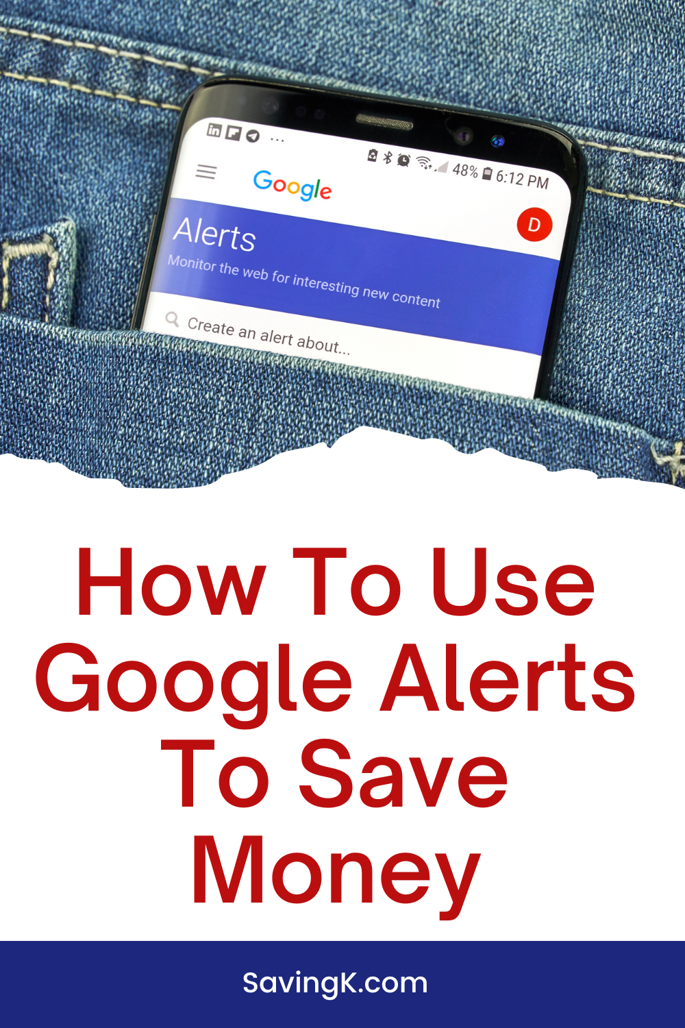How To Use Google Alerts To Save Money