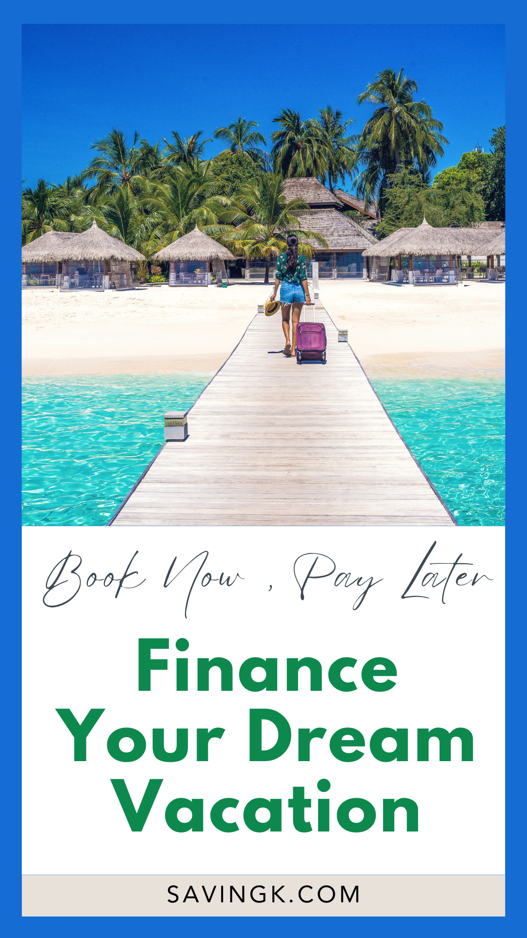 Finance Your Dream Vacation With Uplift Travel Loans