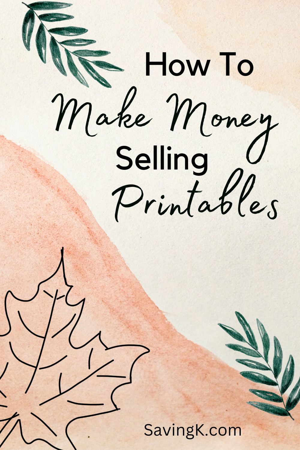 How To Make Money Selling Digital Printables