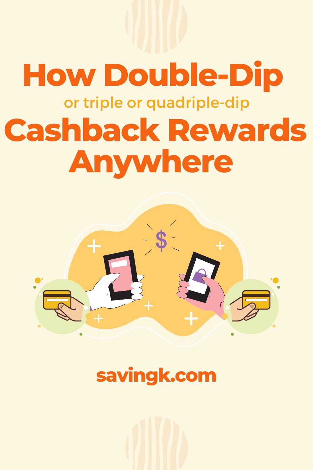 How to Double-Dip Cashback Rewards