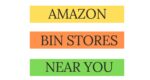 Amazon Bin Stores: What They Are And Where To Find One