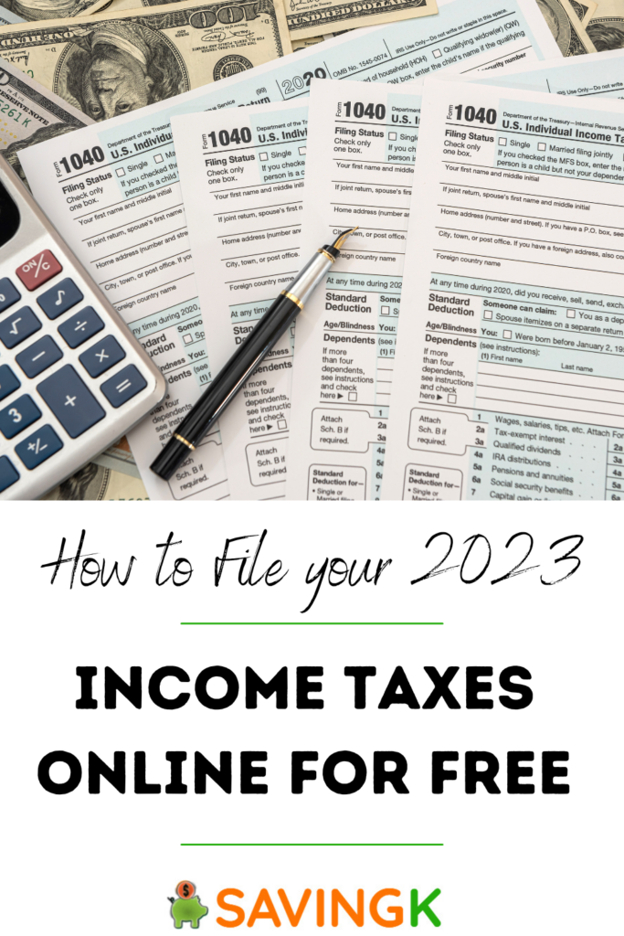 How To File Your 2023 Income Taxes Online For Free In 2024