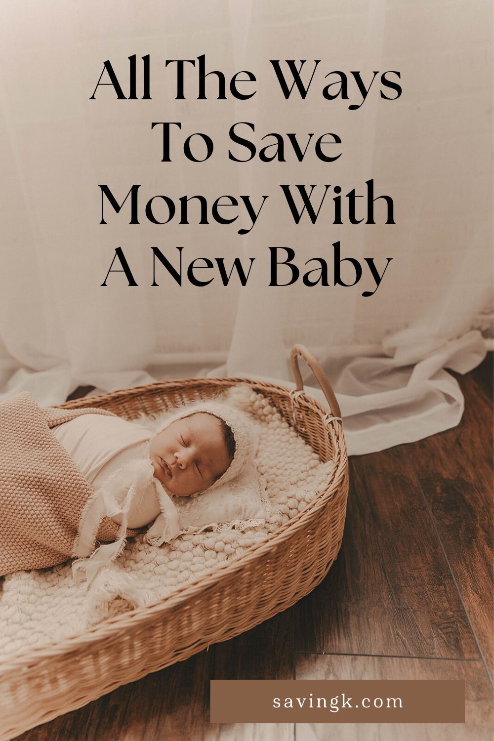 All The Ways To Save Money With A New Baby