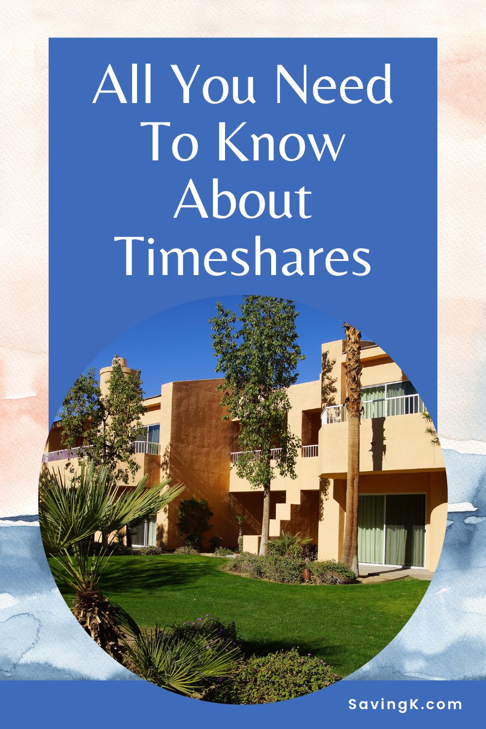 All You Need To Know About Timeshares