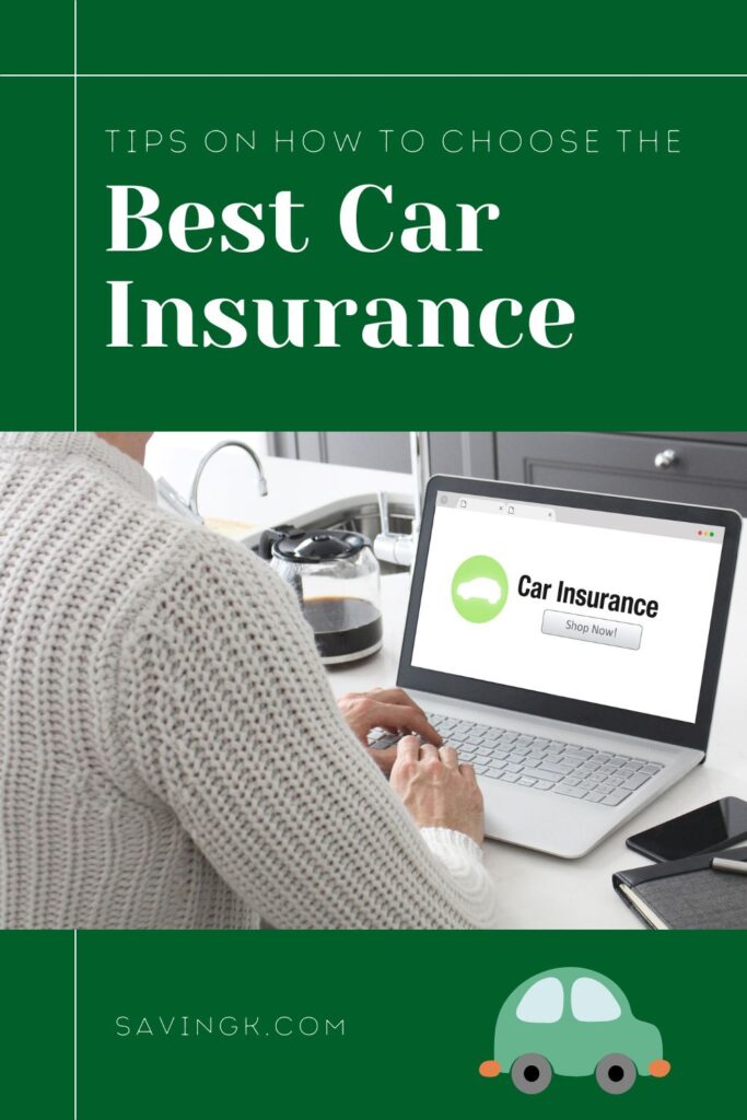 Tips On How To Choose The Best Car Insurance - SavingK