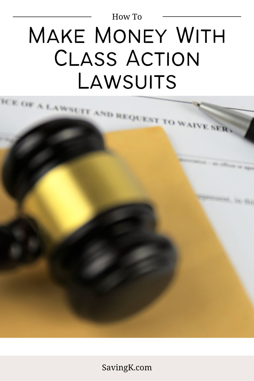 Make Money With Class Action Lawsuits