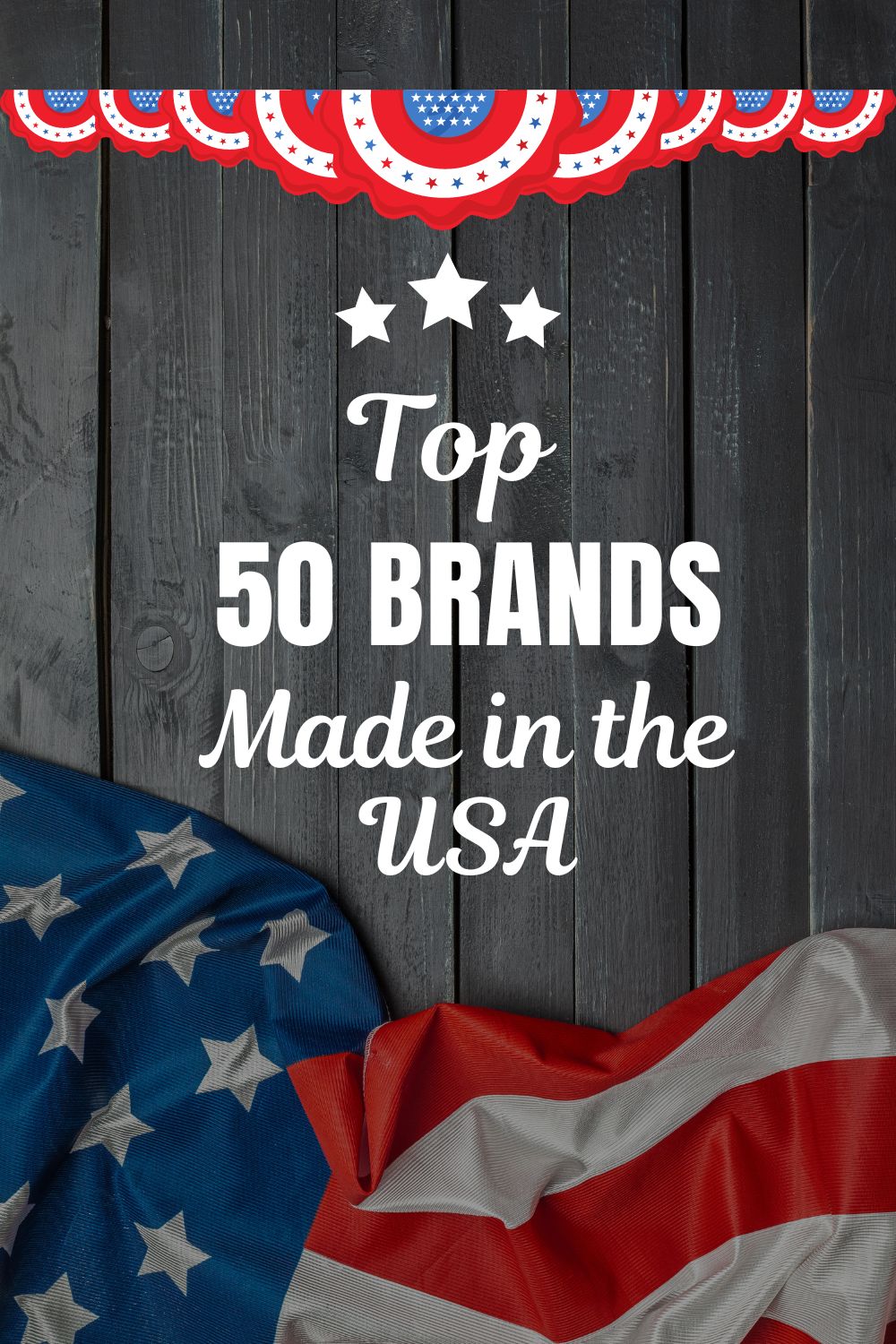 Top 50 Brands Made In The USA