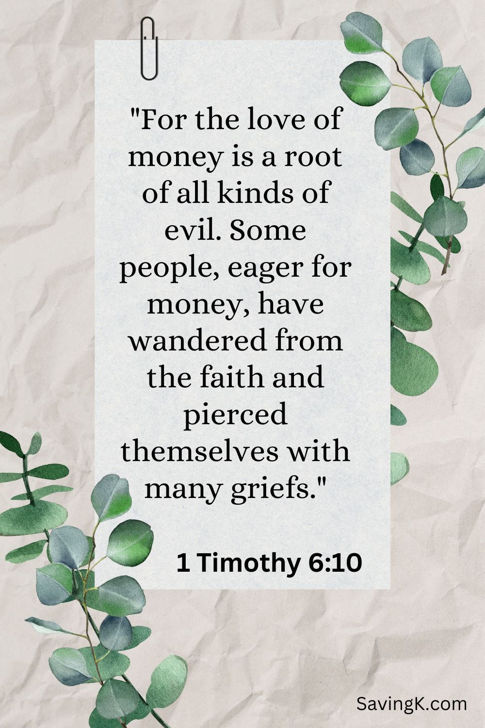 the love of money is a root of all kinds of evil