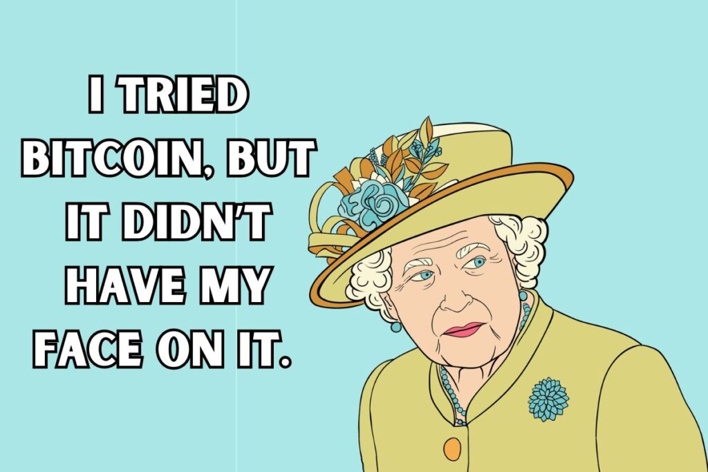 Queen Elizabeth Bitcoin Meme
