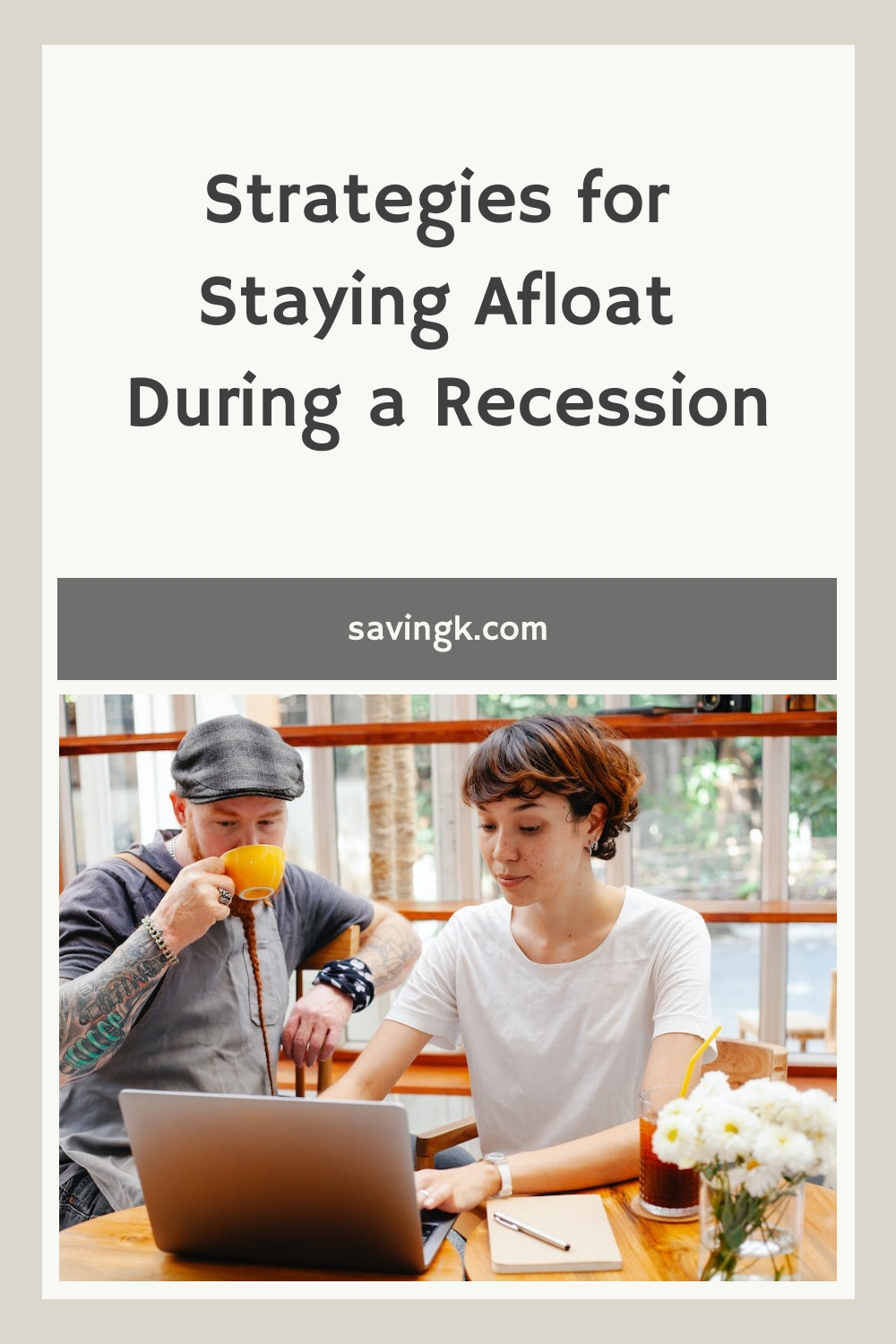 Strategies for Staying Afloat During a Recession