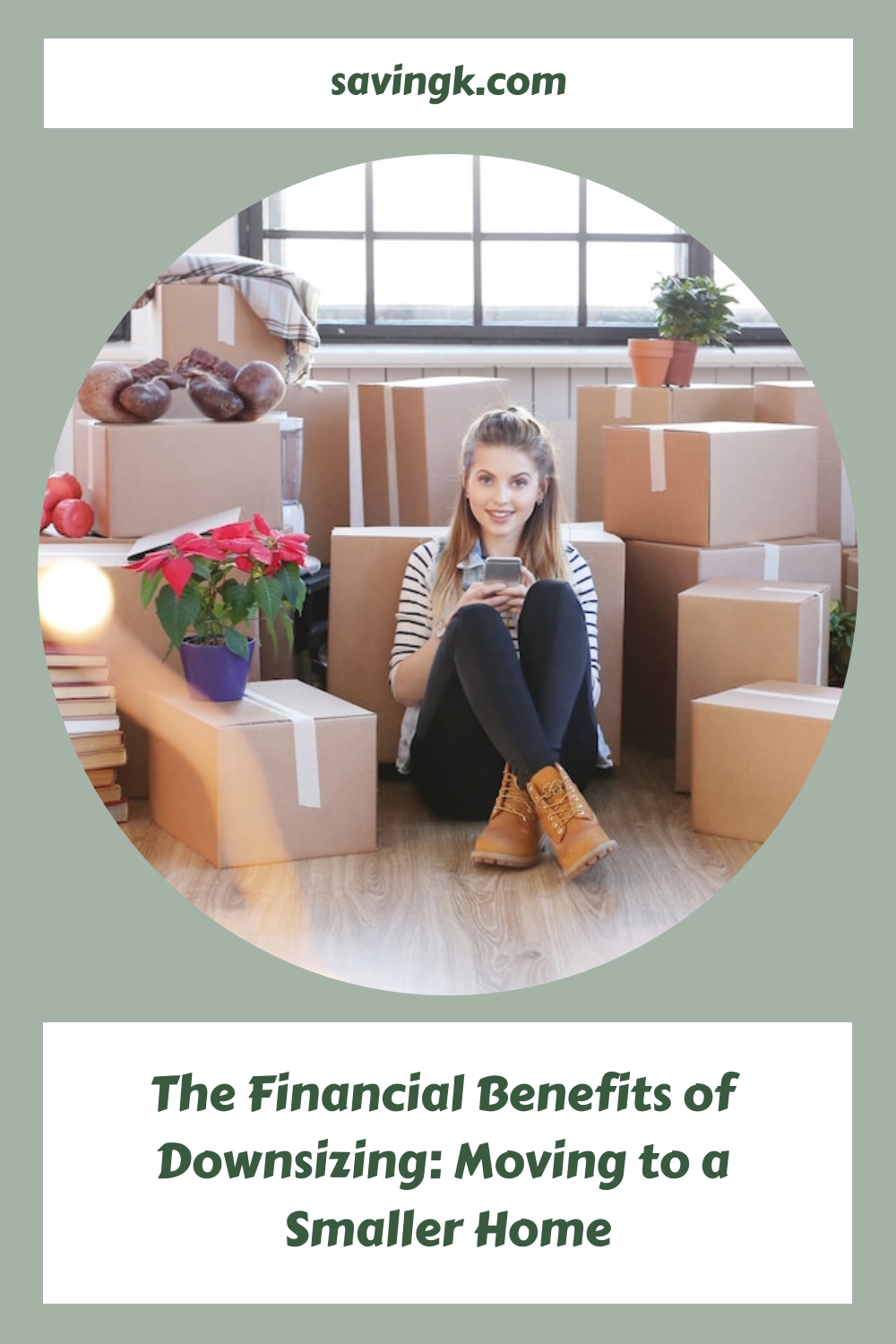 The Financial Benefits of Downsizing: Moving to a Smaller Home