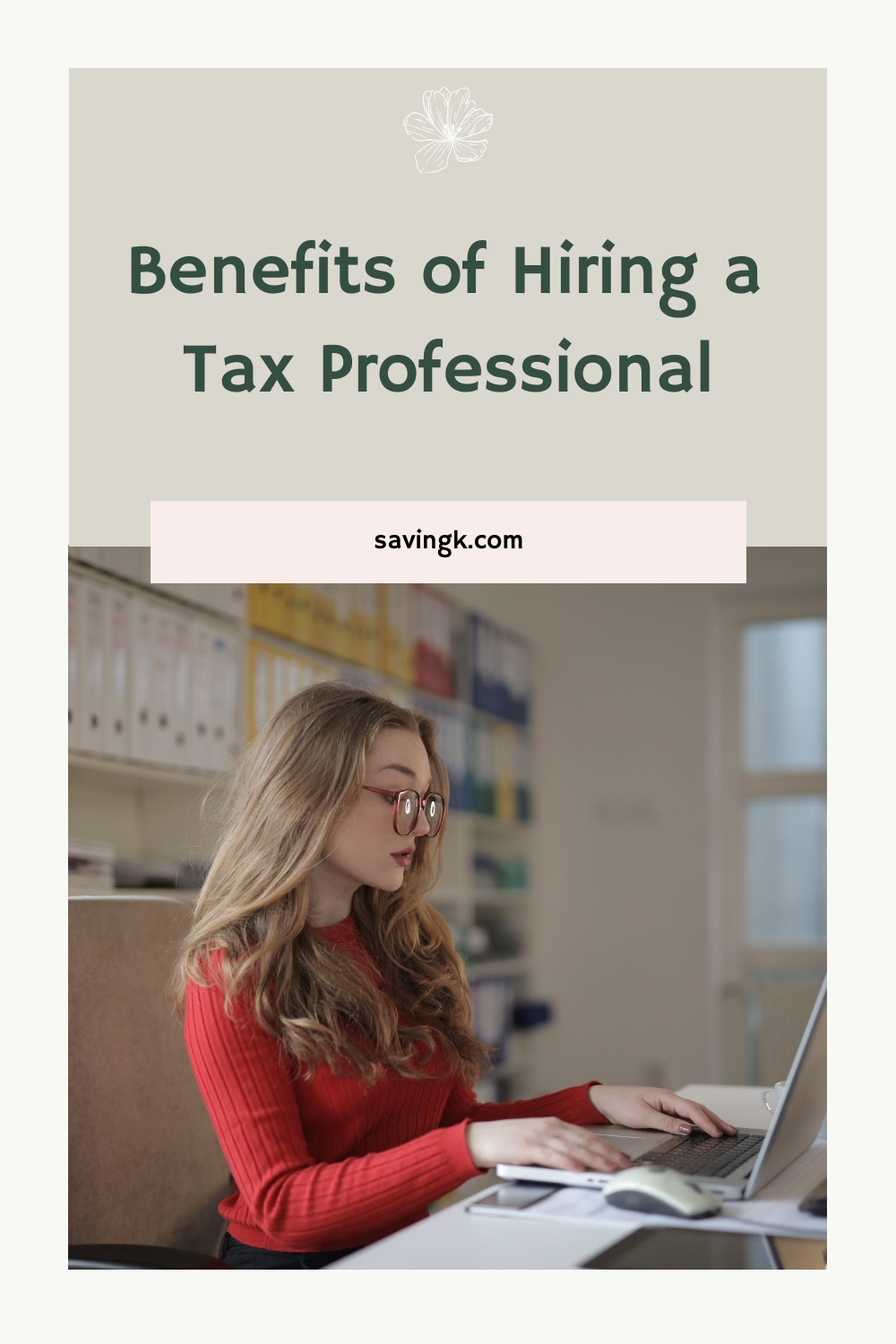 Benefits of Hiring a Tax Professional