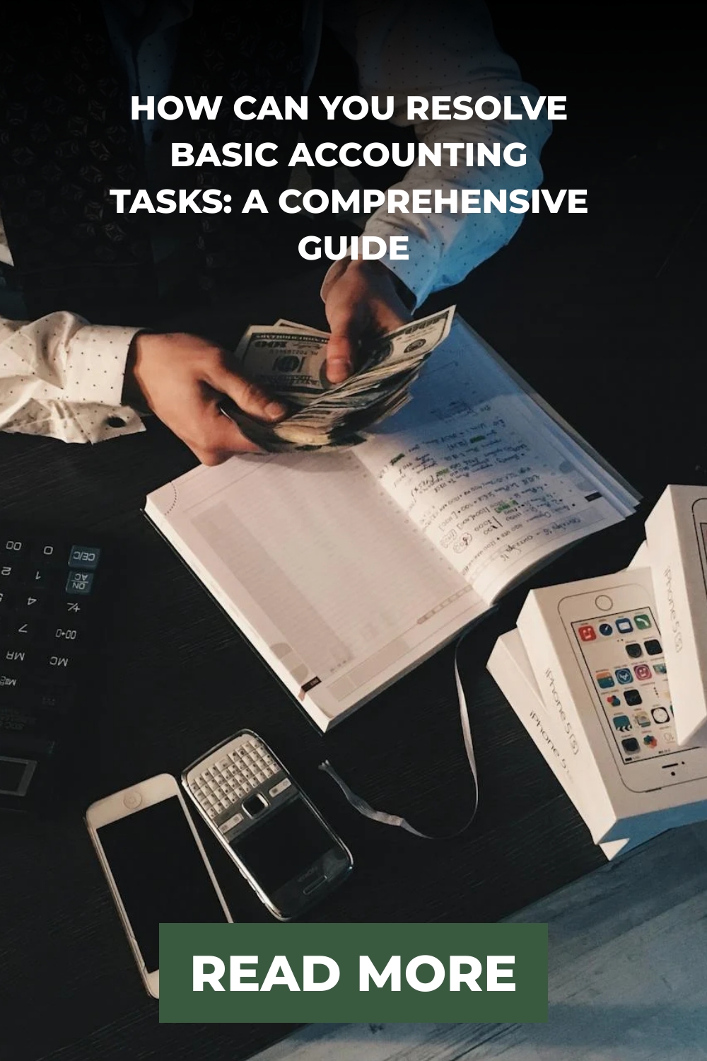 How Can You Resolve Basic Accounting Tasks: A Comprehensive Guide