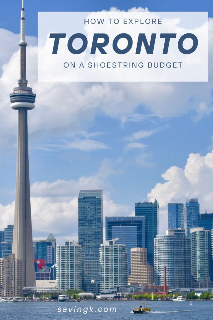 How to Explore Toronto on a Shoestring Budget