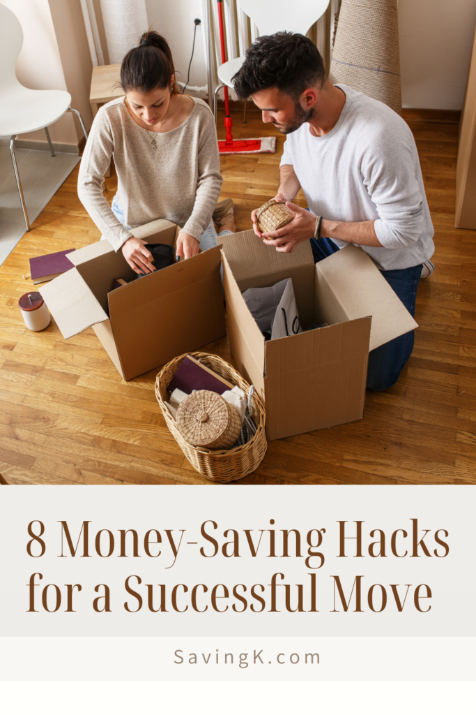 8 Money-Saving Hacks for a Successful Move