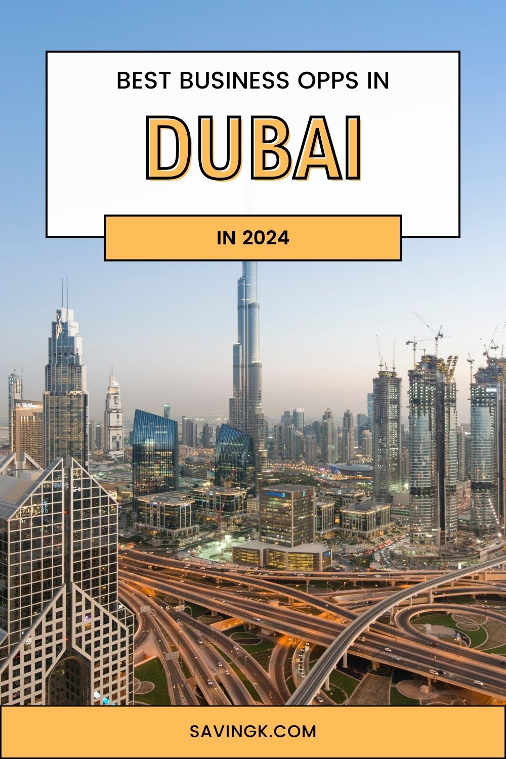 Best Business Opportunities in Dubai 2024 - SavingK