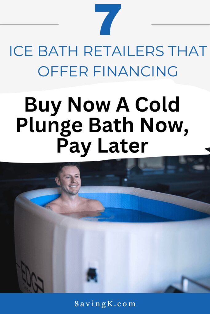 Man smiling while enjoying a refreshing ice bath: '7 retailers that offer financing - buy now, cold plunges later'.