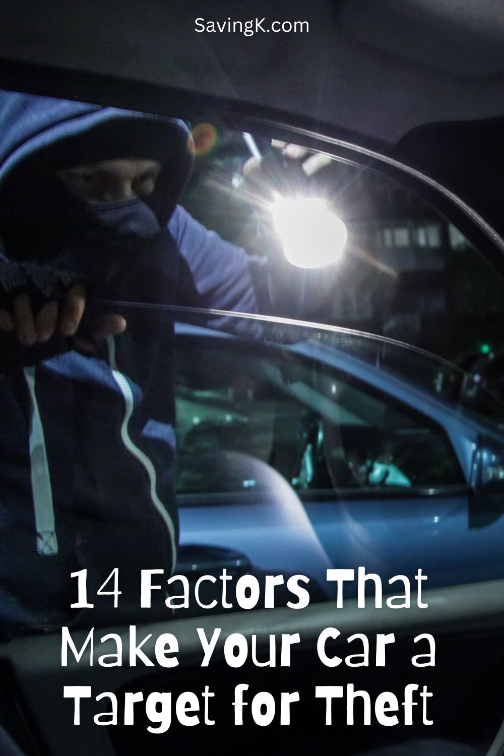 14 Factors That Make Your Car a Target for Theft