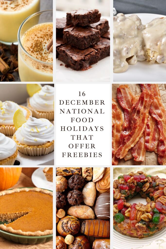 16 December National Food Holidays That Offer Freebies