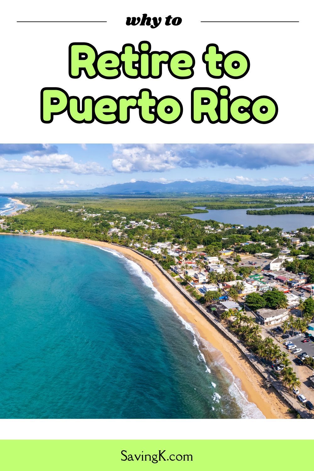 Retiring in Puerto Rico