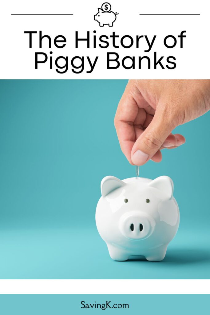 The History of Piggy Banks