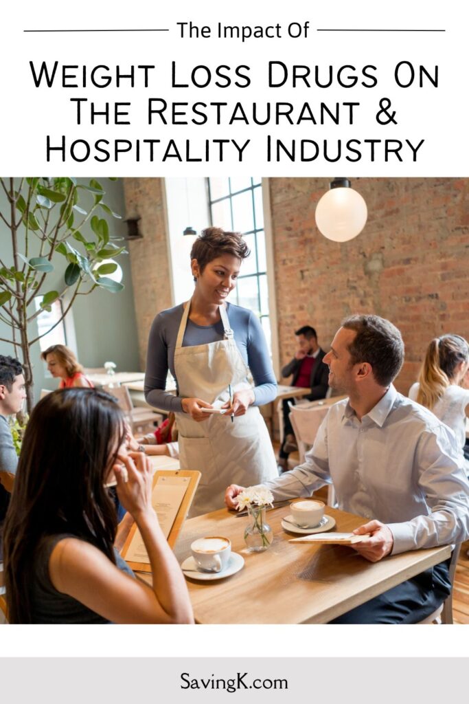 The Impact of Weight Loss Drugs On The Restaurant & Hospitality Industry