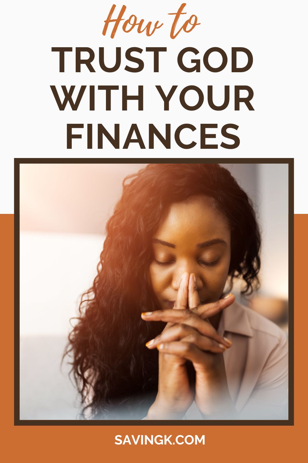 How to Trust God with Your Finances