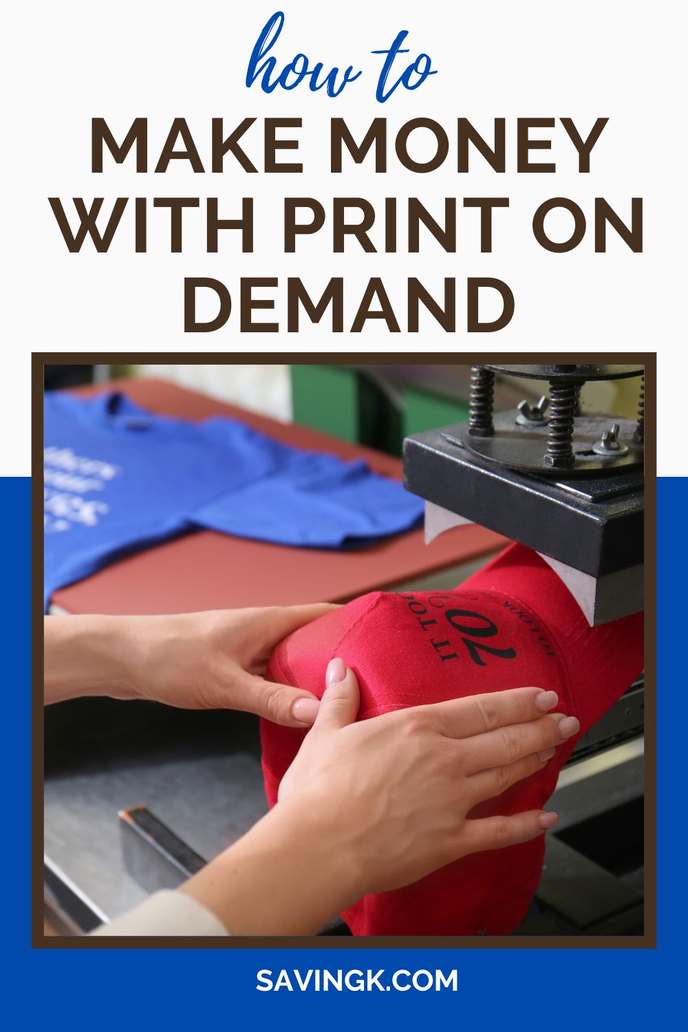 Hands pressing a design onto a red cap using a heat press machine, with a blue t-shirt in the background, illustrating the print-on-demand process.