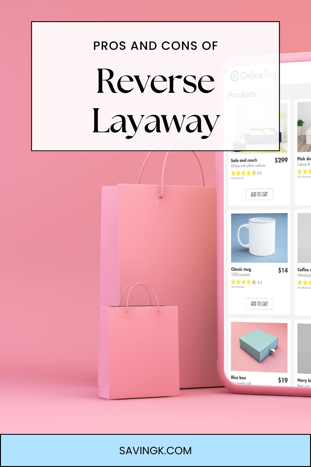Pink shopping bags next to a phone screen with an online store, representing reverse layaway and the shop now, pay later trend.