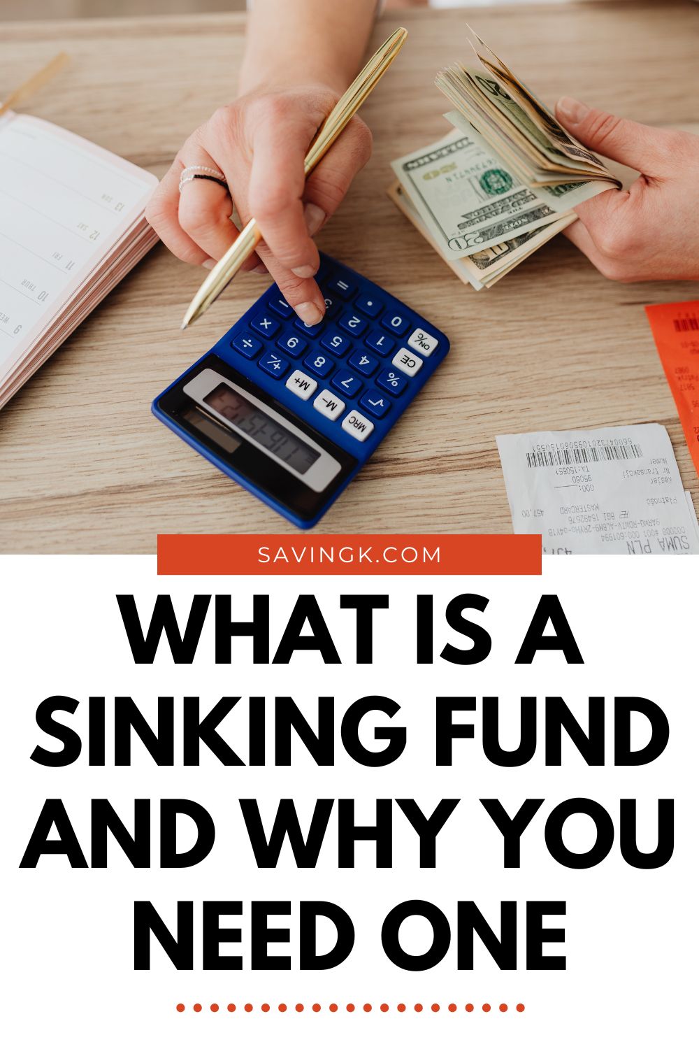 Person using a calculator and holding cash while budgeting, representing how a sinking fund helps manage upcoming expenses effectively.