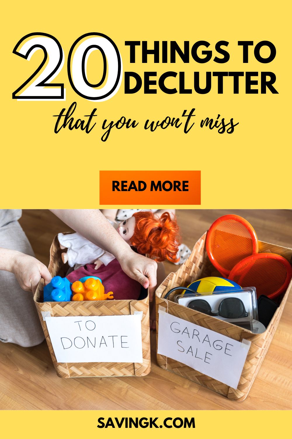 Pinterest graphic for “20 Things to Declutter That You Won’t Miss” featuring donation and garage sale baskets filled with toys.