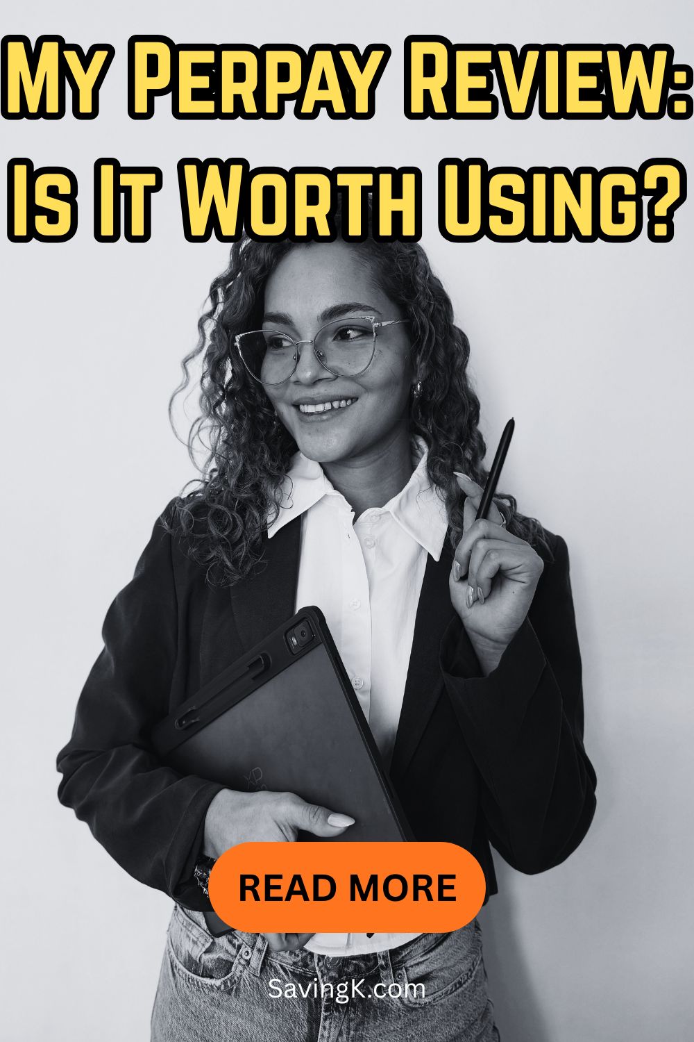 Woman holding a tablet and stylus with text overlay promoting a Perpay review about whether the service is worth using.