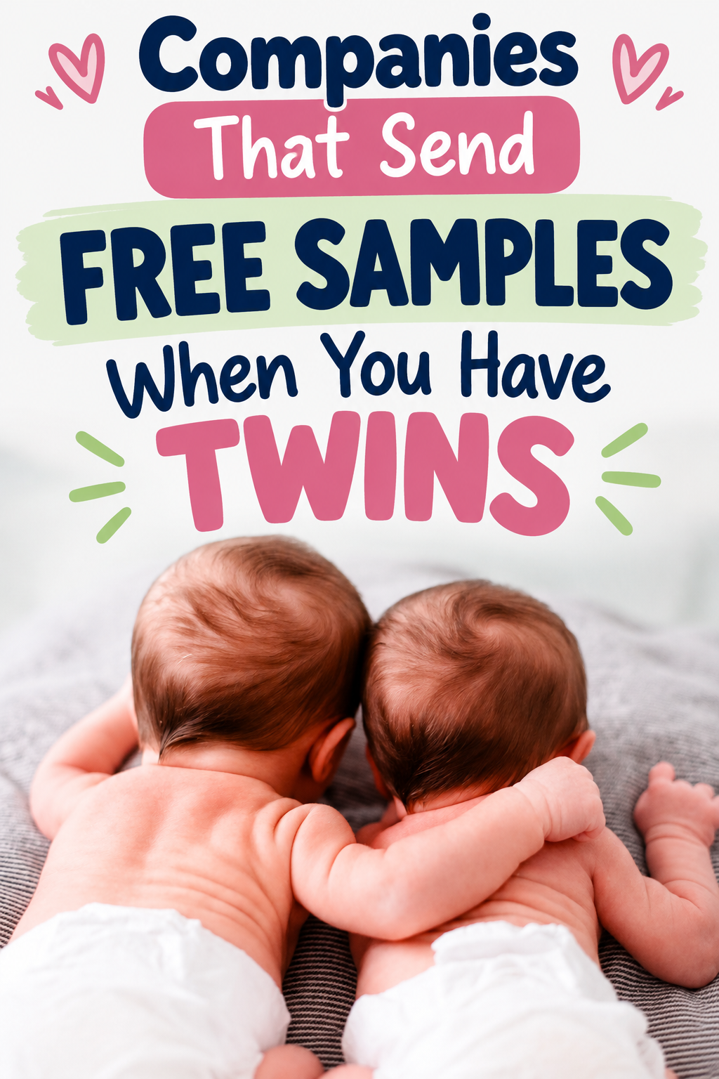 Pinterest graphic featuring two newborn twins cuddling together with text highlighting companies that send free baby samples to families with twins.